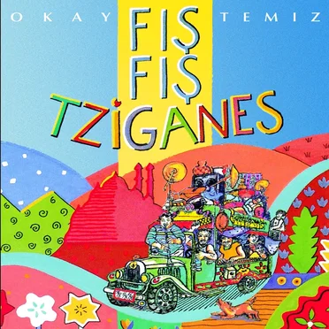 Fış Fış Tziganes