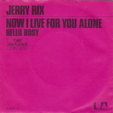 Now I Live for You Alone
