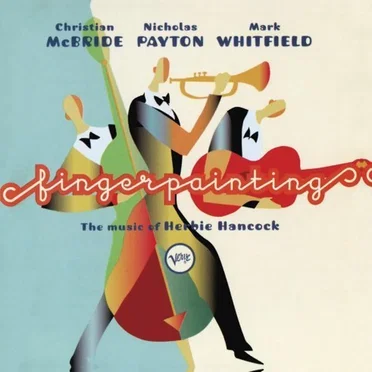 Fingerpainting: The Music of Herbie Hancock