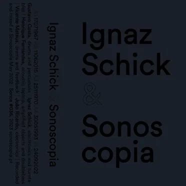 Ignaz Schick & Sonoscopia