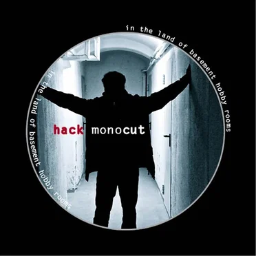 In The Land Of Basement Hobby Rooms by Hack Monocut - album cover