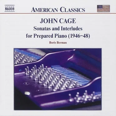Sonatas and Interludes for Prepared Piano
