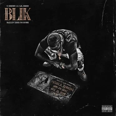 Ballin Like I’m Kobe by G Herbo AKA Lil Herb - album cover