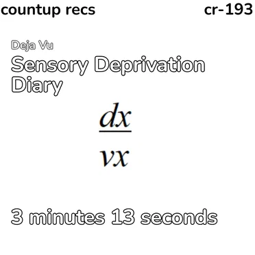 Sensory Deprivation Diary by Deja Vu - album cover