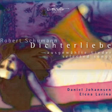 Dichterliebe / Ausgewählte Lieder