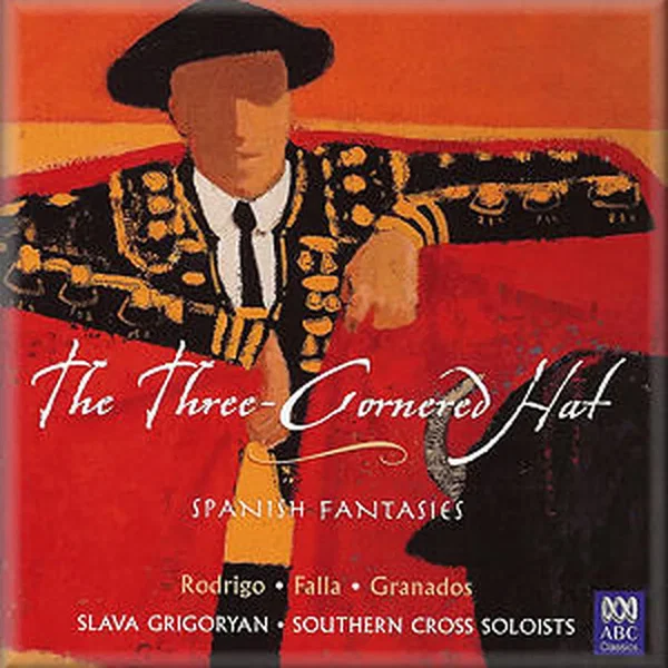 The Three-Cornered Hat: Spanish Fantasies