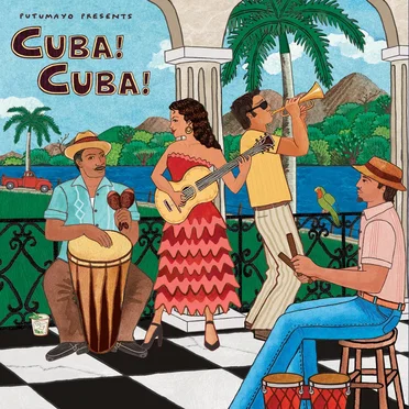 Putumayo Presents: Cuba! Cuba! by Various Artists - album cover