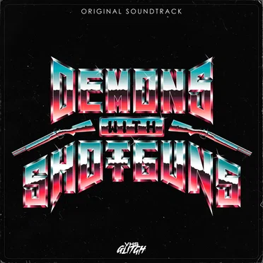 Demons With Shotguns OST