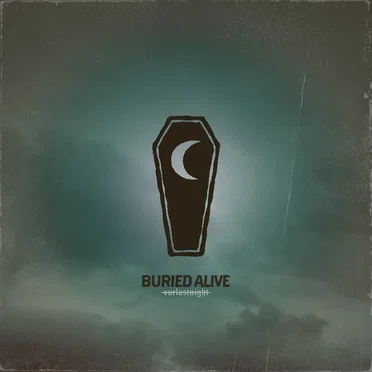 BURIED ALIVE