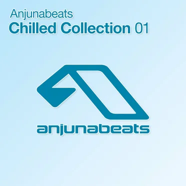 Anjunabeats Chilled Collection 01 by Various Artists - album cover