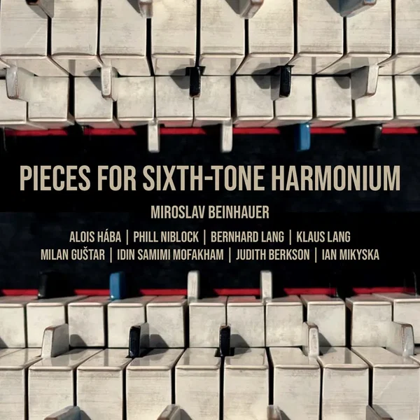 Pieces for Sixth-Tone Harmonium