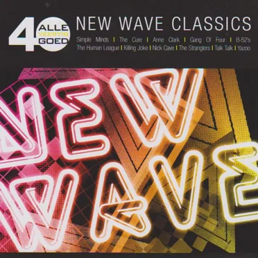 Alle 40 goed: New Wave Classics by Various Artists - album cover