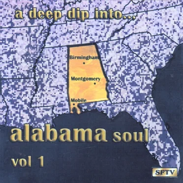 A Deep Dip Into Alabama Soul, Vol. 1 by Various Artists - album cover