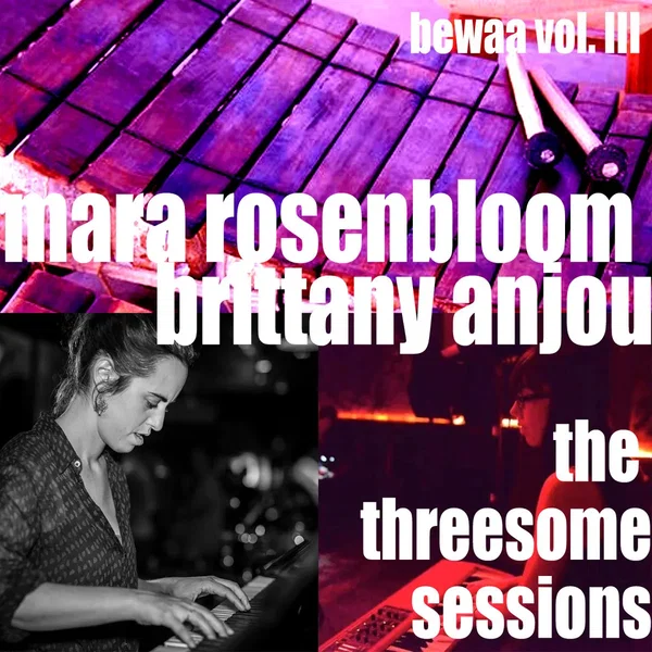Bewaa Vol. III: The Threesome Sessions