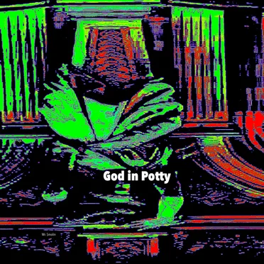 God in Potty