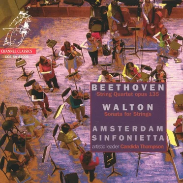 Beethoven: String Quartet, op. 135 / Walton: Sonata for Strings