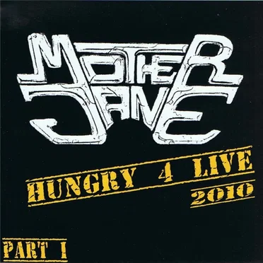 Hungry 4 Live: Part I
