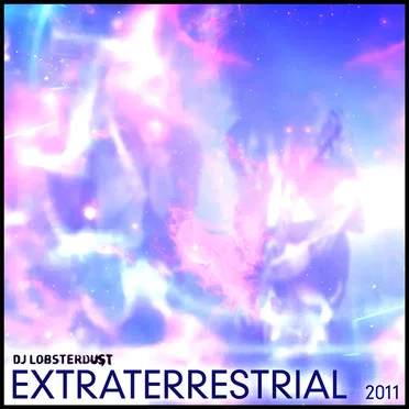 Extraterrestrial by DJ Lobsterdust - album cover