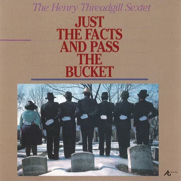 Henry Threadgill Sextett