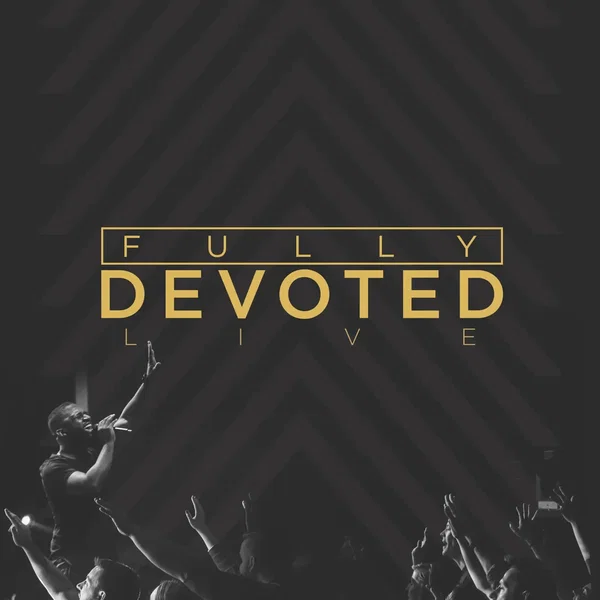 Fully Devoted (Live)