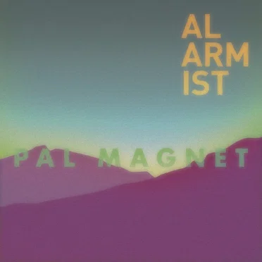 Pal Magnet EP by Alarmist - album cover