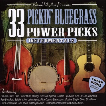 33 Pickin’ Bluegrass Power Picks: Instrumentals by Various Artists - album cover
