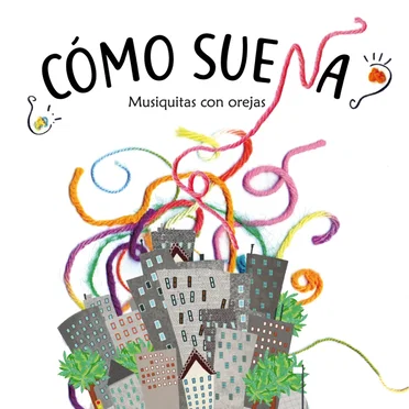 ¿Cómo suena? Musiquitas con Orejas by Clara Bertolini - album cover