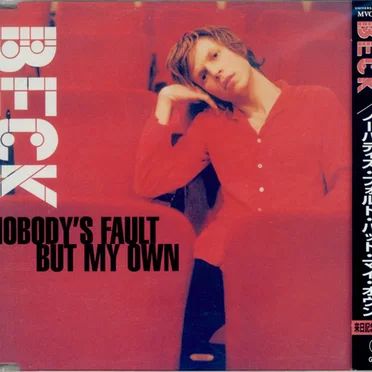 Nobody's Fault but My Own