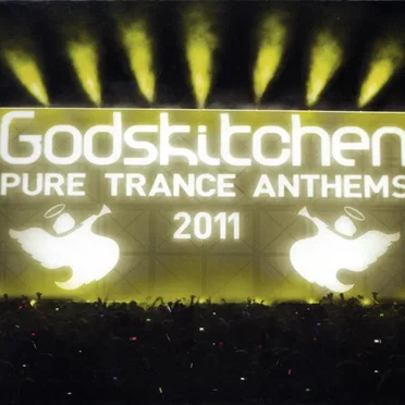 Godskitchen: Pure Trance Anthems 2011 by Various Artists - album cover