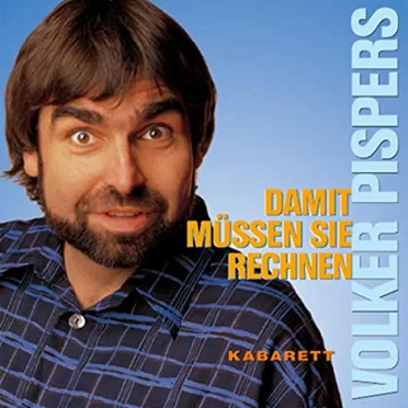 Damit müssen Sie rechnen by Volker Pispers - album cover