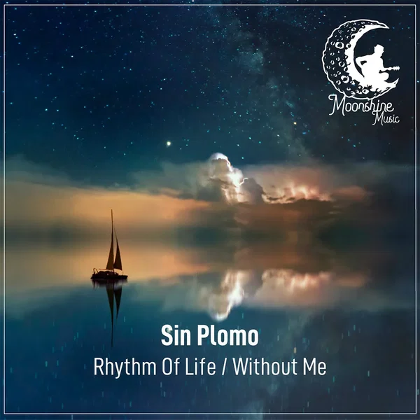 Rhythm Of Life / Without Me