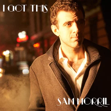 I Got This by Sam Morril - album cover