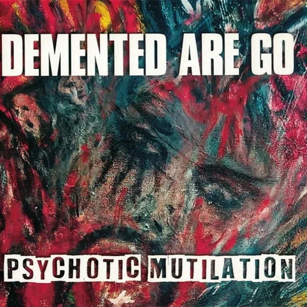 Psychotic Mutilation