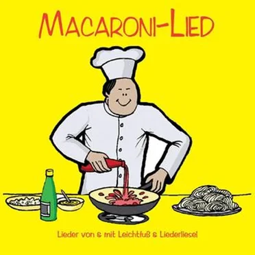Maccaroni by Leichtfuß und Liederliesel - album cover