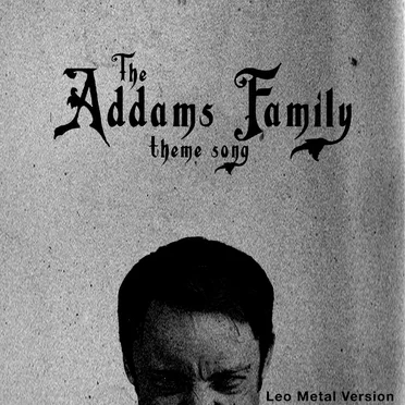 The Addams Family Theme (Metal Version)