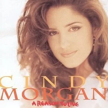 A Reason to Live by Cindy Morgan - album cover