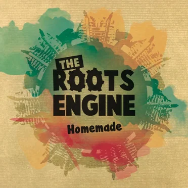 Home Made by The Roots Engine - album cover