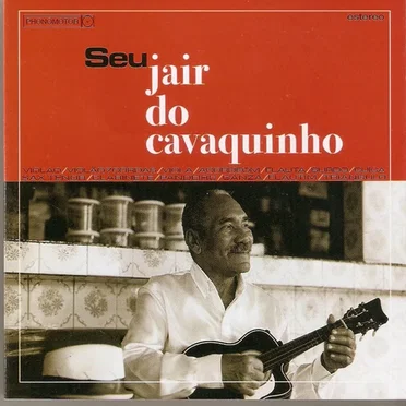 Seu Jair do Cavaquinho