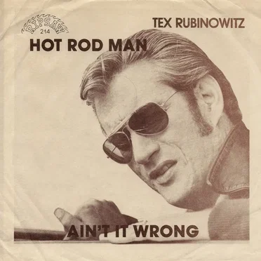Hot Rod Man / Ain't It Wrong by Tex Rubinowitz - album cover