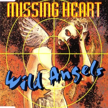 Wild Angels by Missing Heart - album cover