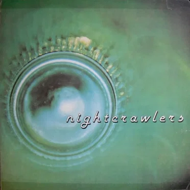 Nightcrawlers by The Nightcrawlers - album cover