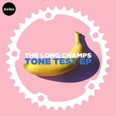 Tone Test EP by The Long Champs - album cover