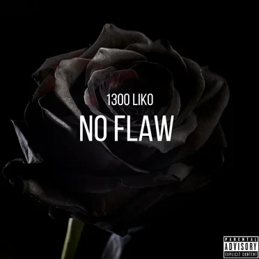 No Flaw by 1300Liko - album cover