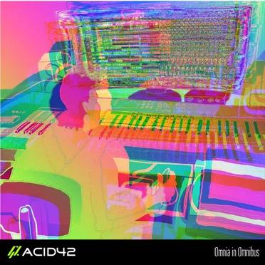 Omnia in Omnibus by Acid42 - album cover