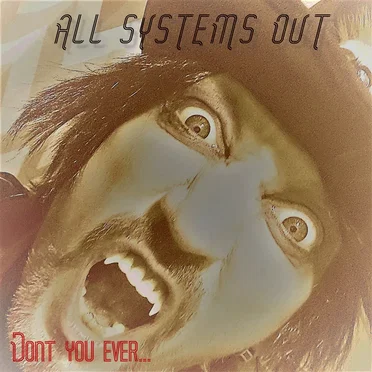 Dont You Ever...