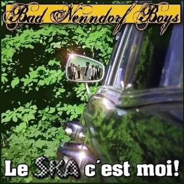 Le SKA c'est moi! by Bad Nenndorf Boys - album cover