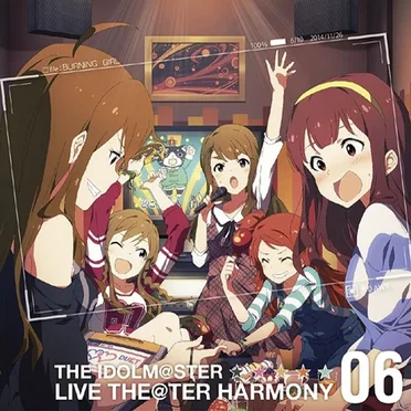 THE IDOLM@STER LIVE THE@TER HARMONY 06 by 灼熱少女 - album cover
