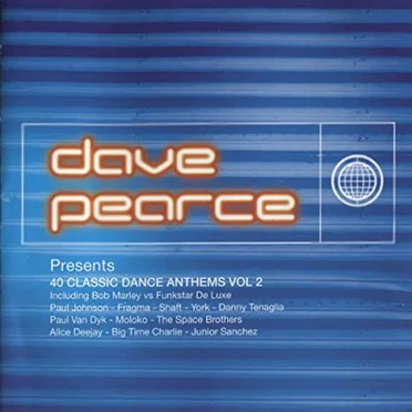 Dave Pearce Presents: 40 Classic Dance Anthems, Volume 2 by Various Artists - album cover