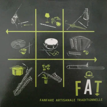 Fanfare Artisanale Traditionnelle by FAT - album cover