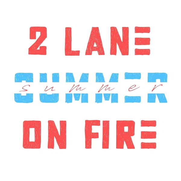 Summer on Fire